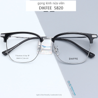Kính nửa viền DIKFFE 5820 Mắt Kính Bình Dương