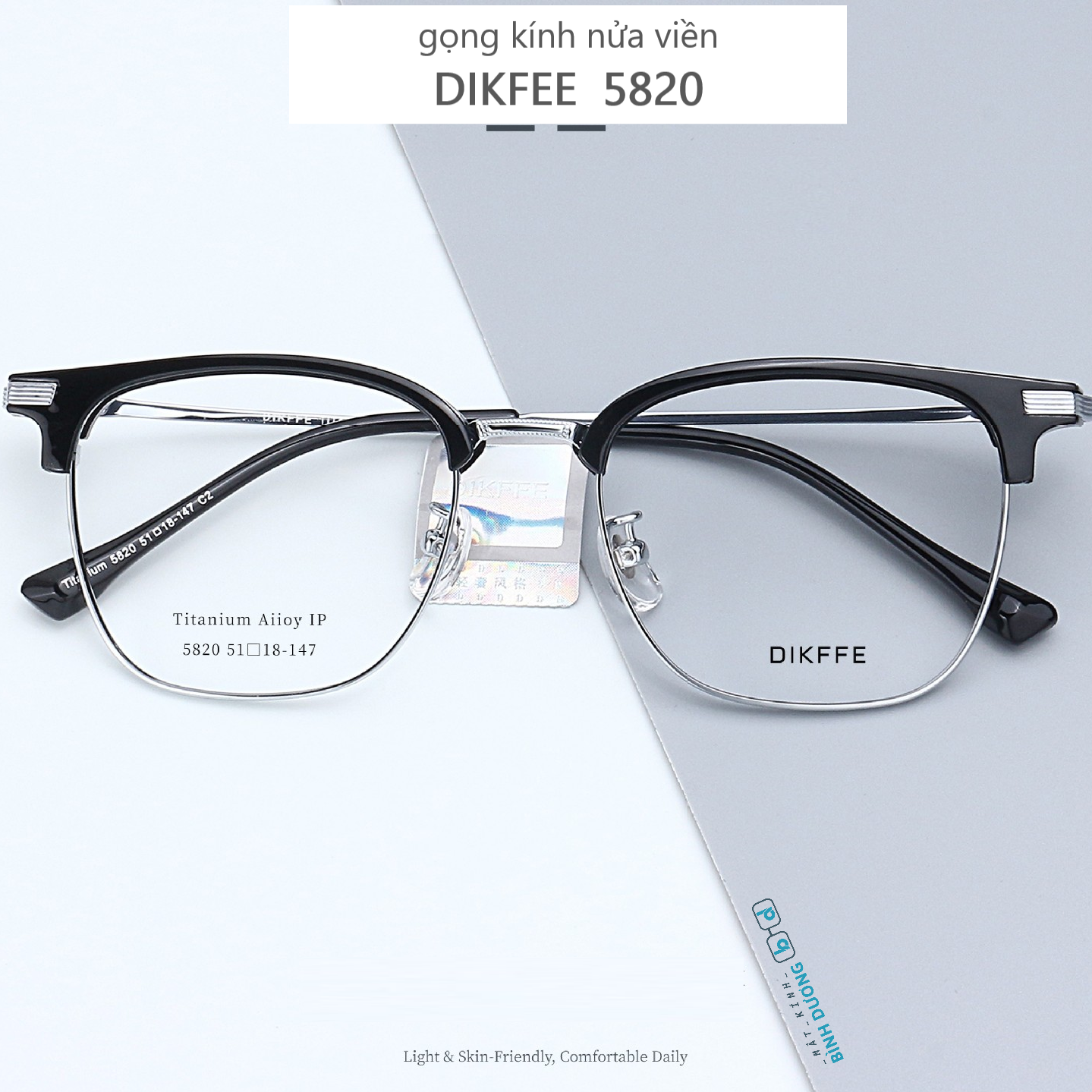 Kính nửa viền DIKFFE 5820 Mắt Kính Bình Dương