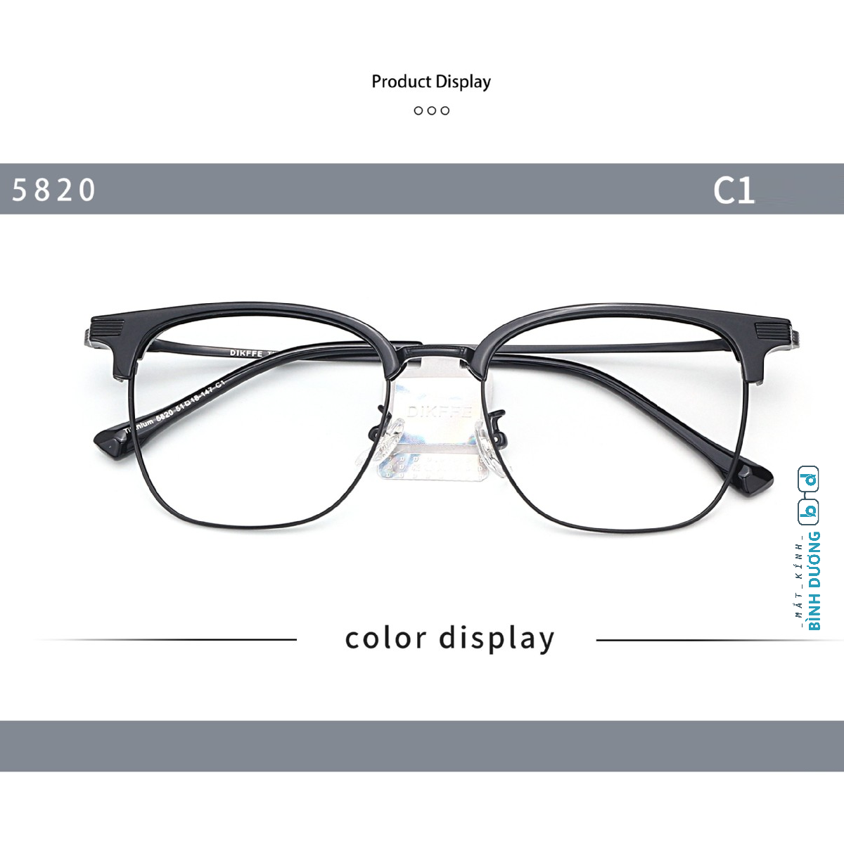 Kính nửa viền DIKFFE 5820 Mắt Kính Bình Dương
