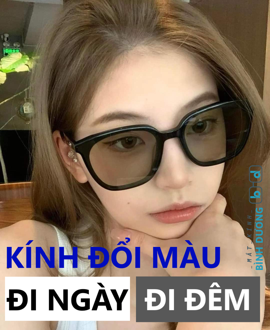 trong kính đổi màu mắt kính bình dương